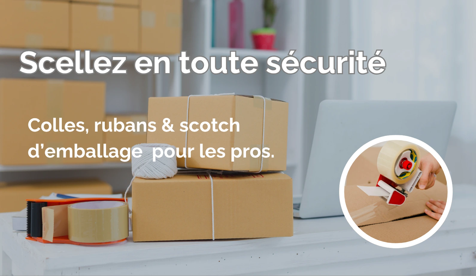emballage et colles